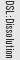 DSL: Dissolution